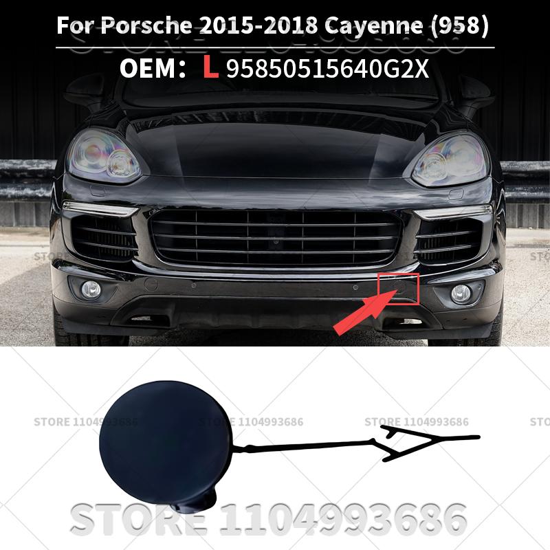 For 2015 2016 2017 2018 Porsche Cayenne (958) L&R Front Tow Hook Cover OEM 95850515540G2X 95850515640G2X 95850515540 95850515640