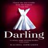 Darling by Rachel Edwards Paperback Book 9780008281151