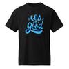 Unisexunisex Unisex God Is Good Christian Dryblend Tshirt