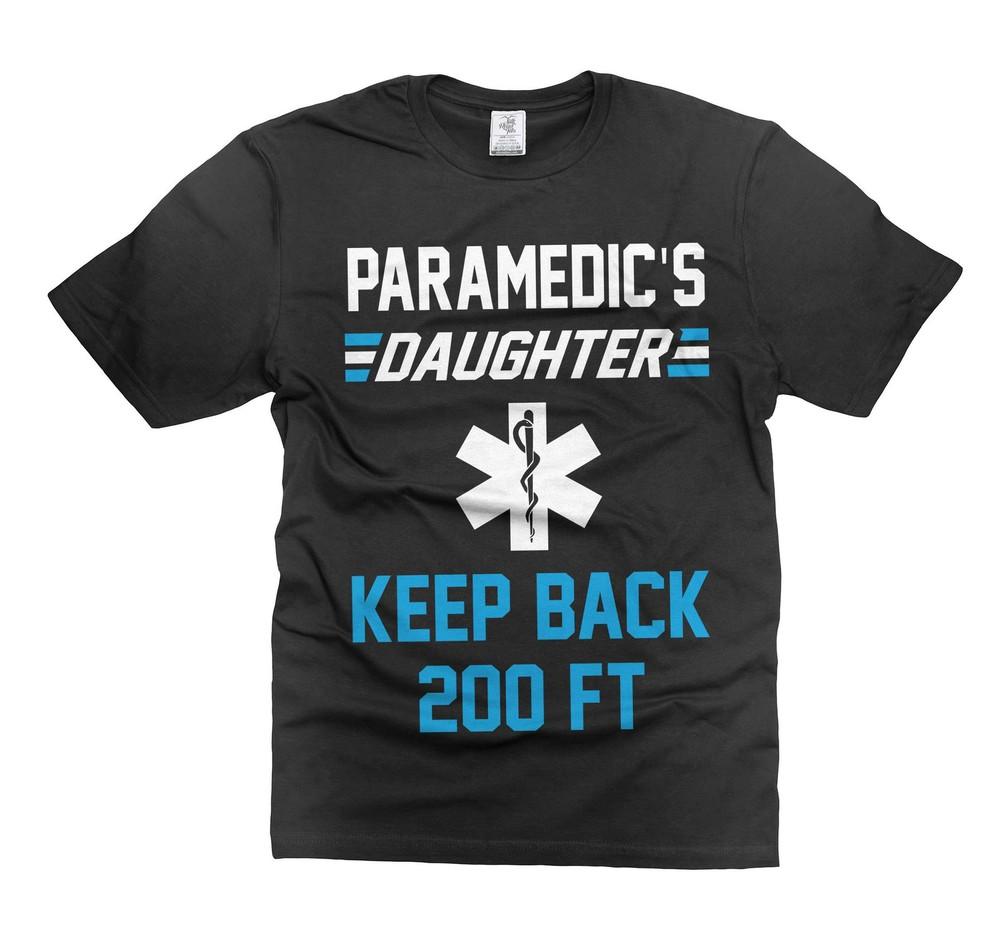 Funny Paramedic Daughter Shirt Daughter Funny Gifts From Parents For Daughter Unisex T-Shirt S