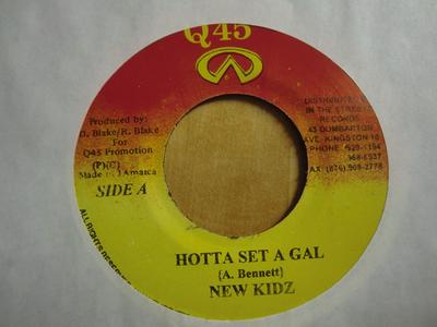 7inch Record NEW KIDZ - Hotta Set A Gal NONE Q45 Jamaica Reggae, Ska & Dub Used