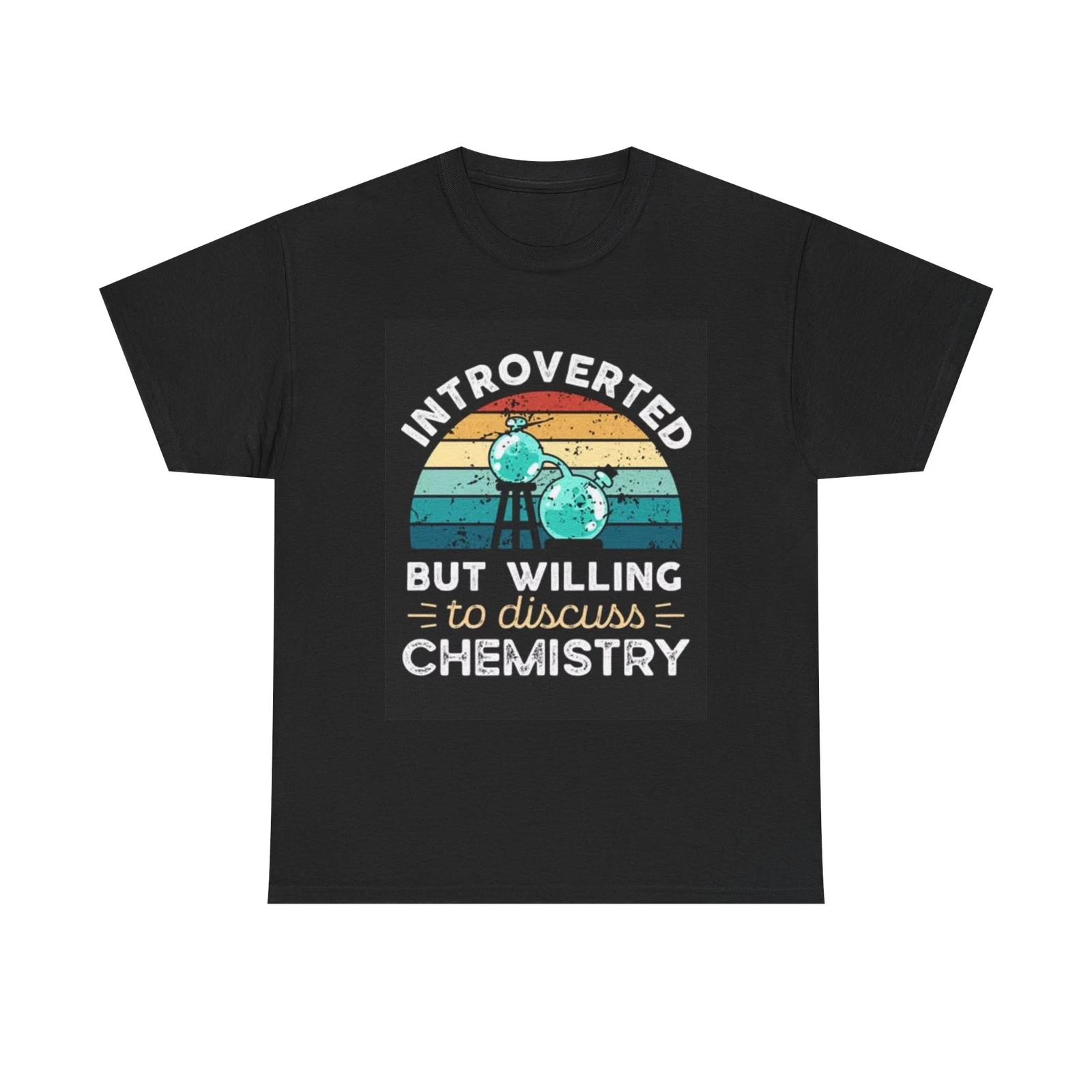 Men s and Women s T-shirts Introverted Chemistry Graphic XXL