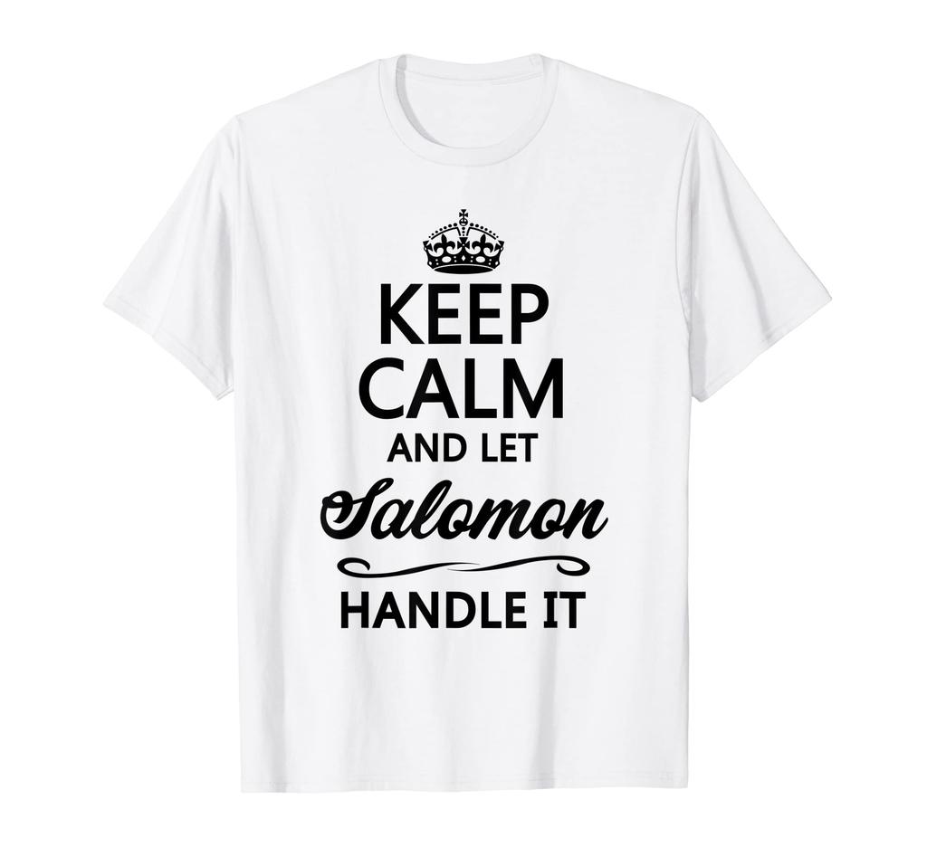 KEEP CALM and let SALOMON Handle It | Funny Name Gift - T-Shirt