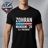 Zohran Mamdani 2028 USA. Präsident NYC Bürgermeister Unisex T-Shirt Unisex Alle Größen