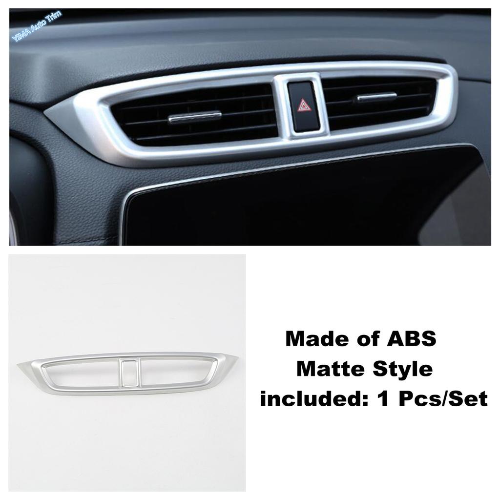 Car Styling ABS Interior Middle Air Vent Outlet Panel Cover Trim Frame Fit For Honda CR-V CRV 2017 2018 - Left Hand Drive