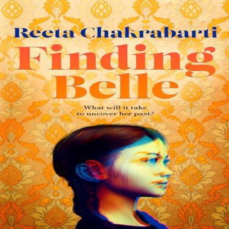 Finding Belle by Reeta Chakrabarti Hardback Book 9780008553050