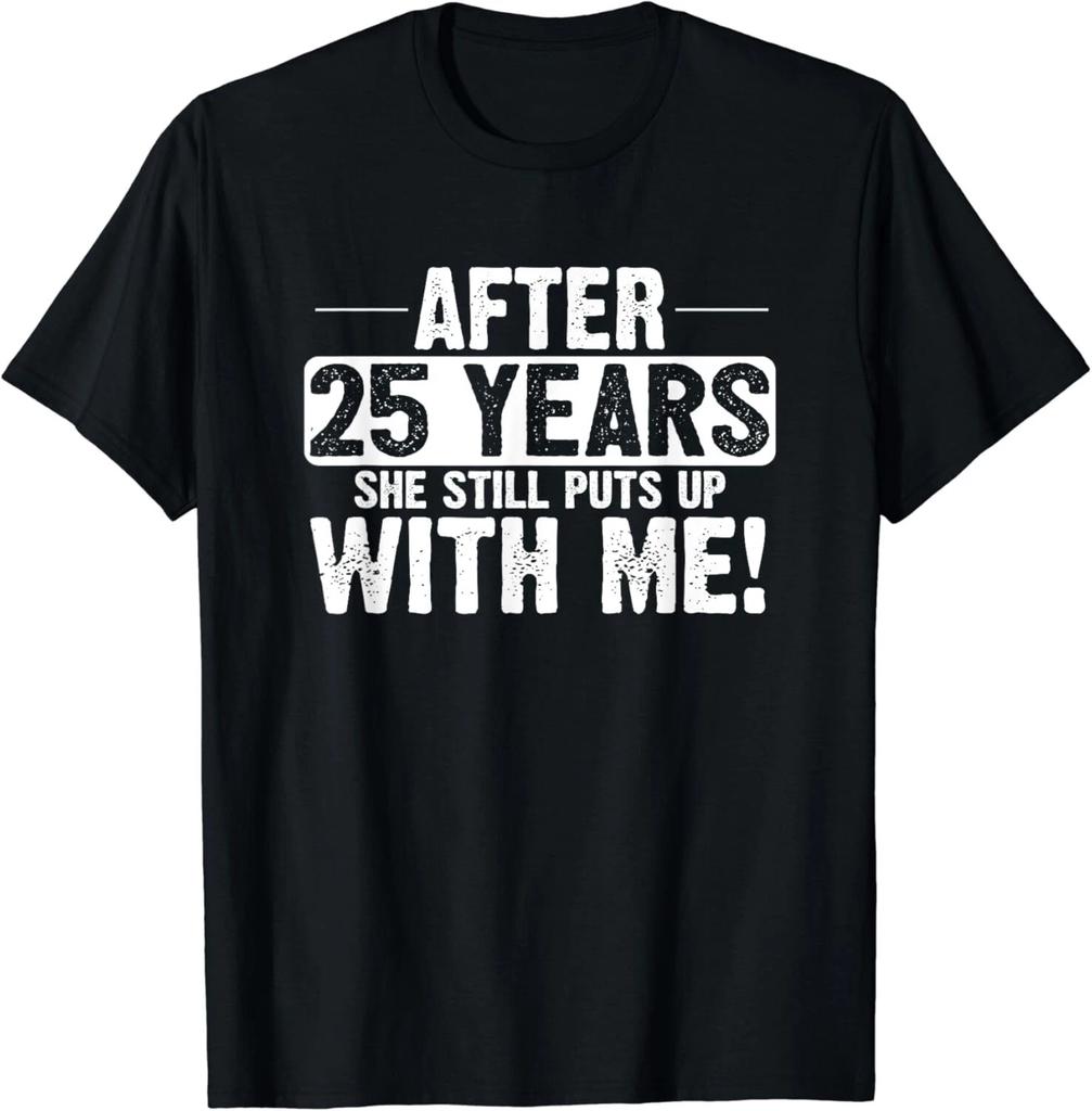 25th Anniversary T-Shirt 25 Years Marriage Husband Gift Unisex T-Shirt