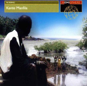 

CD KANTE MANFILA - Ni Kanu 724383286522 Hemisphere 1995 UK World Music Used