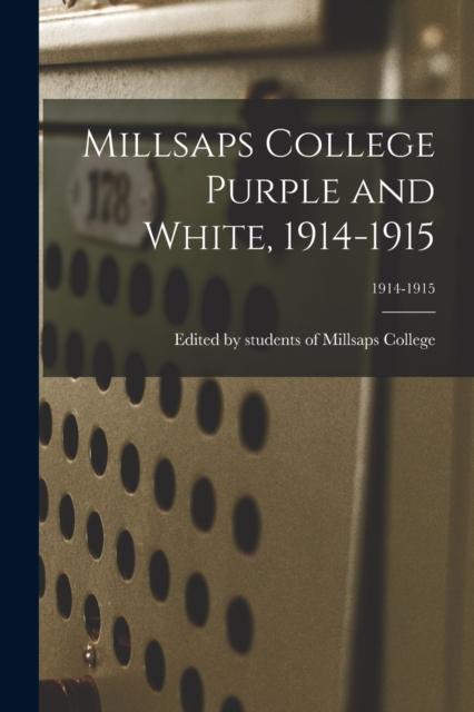 Kniha Millsaps College Purple and White, 1914-1915; 1914-1915