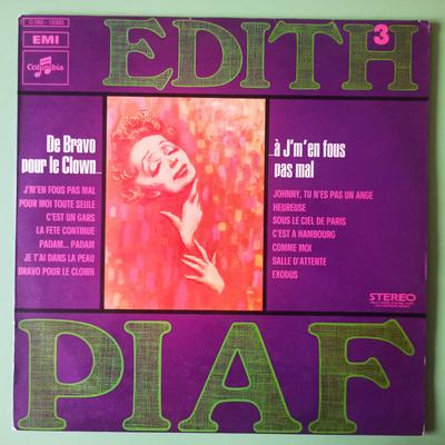 Disc LP EDITH PIAF - De Bravo Pour Le Clown ... A J'M'En 2C06215303 Columbia 1978 Franța Pop Folosit