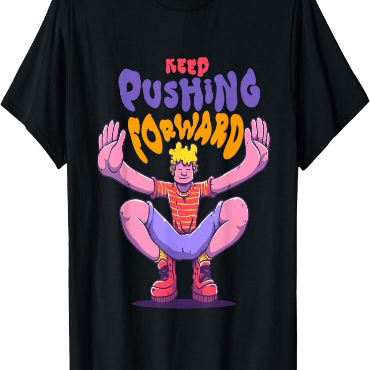 Motivational Inspirational Quotes Shirt Keep Pushing Forward T-Shirt S чёрный