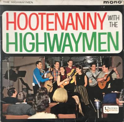 LP Schallplatte HIGHWAYMEN - Hootenanny With The Highwaymen ULP1057 United Artists  1963 UK Folk Gebraucht