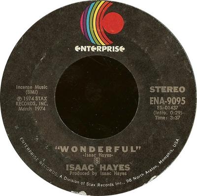 7-Zoll-Schallplatte ISAAC HAYES - Wonderful / Someone Made You For Me ENA9095 Enterprise 1974 US Soul/Funk Gebraucht