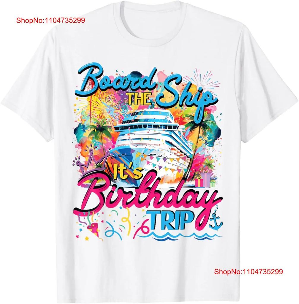 Board The Ship Its Girls Birthday Cruise Cruising Vacation T Shirt Vintage Casual Streetwear Fashion Stylish Homme