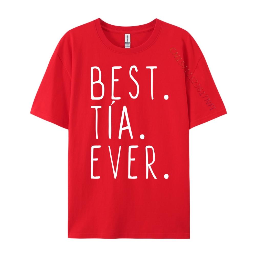 Cool Best Tia Ever Family Graphic T Shirts 100 Cotton Printed TShirt Camisa Luxury Clothing Breathable Printed Loose S