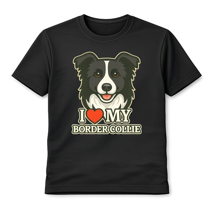 I Love My Border Collie Cute Dog Unisex T-Shirt Collie Lover Graphic Tee Gift S разноцветный