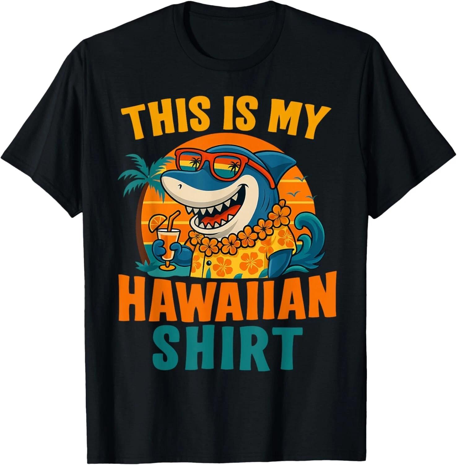 

This Is My Hawaiian Shirt Tropical Luau Costume Party Hawaii Gift Unisex T-Shirt 3XL
