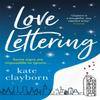 Love Lettering by Kate Clayborn Paperback Book 9781529303759