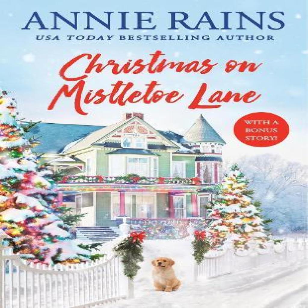 Christmas on Mistletoe Lane by Annie Rains Paperback Book 9781538767054