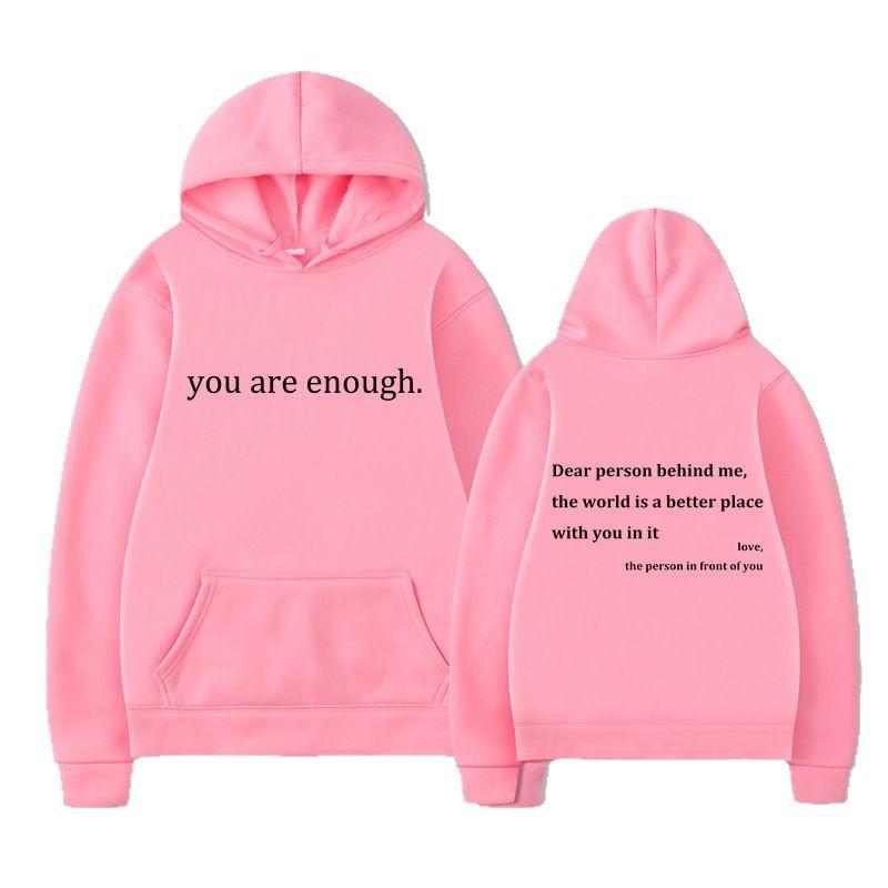 New YOU ARE ENOUGH Print Hoody Autumn Casual Men Hoodie Vintage Unisex Pullover Graphic Hoody Tops Oversize Clothing