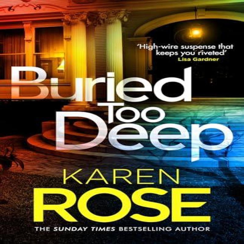 Buried Too Deep by Karen Rose Paperback Book 9781035403233