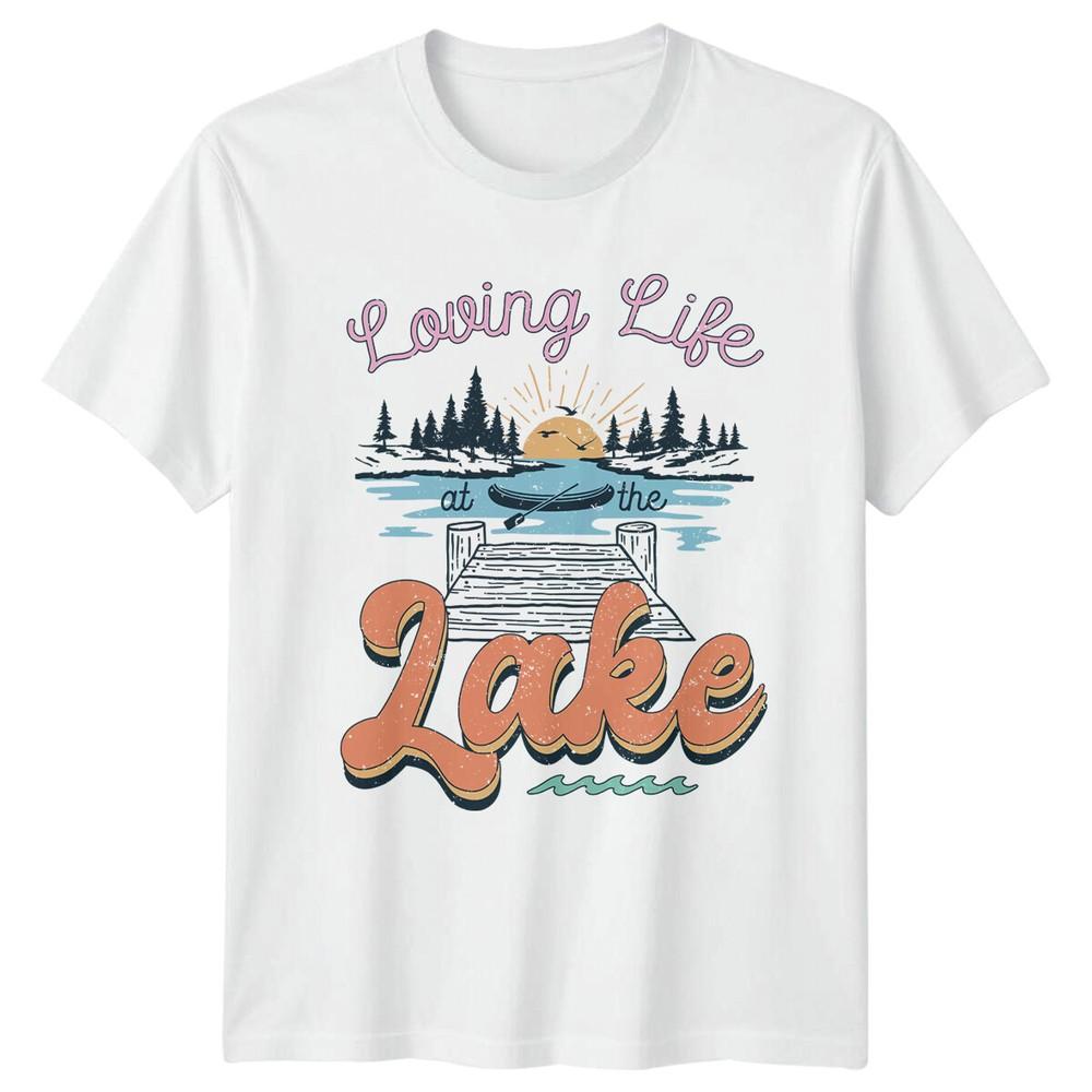 Loving Life At The Lake TShirt Nature Outdoors Graphic Tee S