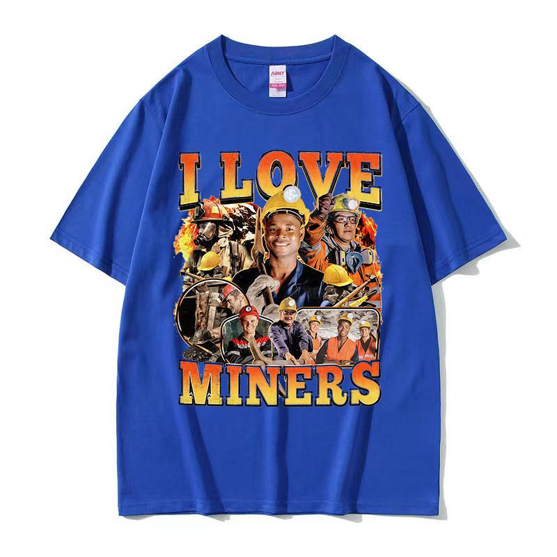 90s Vintage I Love Miners Funny Meme T Shirt Unisexs Summer Fashion Short Sleeve Tshirts Unisex Gothic Clothing Oversized Tshirt