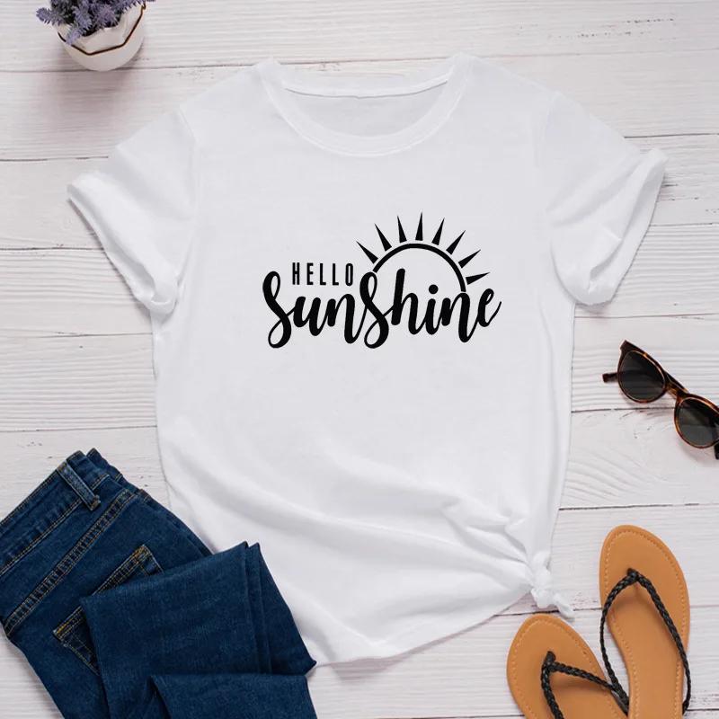 Hello Sunshine Print Women T Shirt Short Sleeve O Neck Loose Women Tshirt Ladies Tee Shirt Tops Clothes Camisetas Mujer