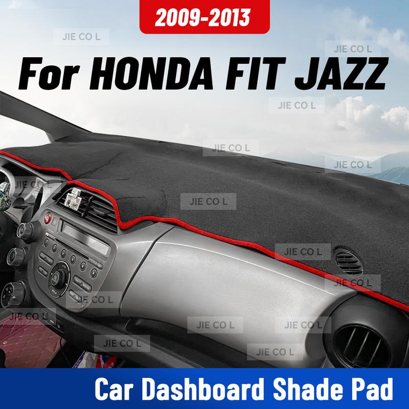 For HONDA FIT JAZZ 2009-2013 Car Dashmat Anti-UV Dashboard Cover Dash Mat Sunshade Cushion Carpet Protective Accessories