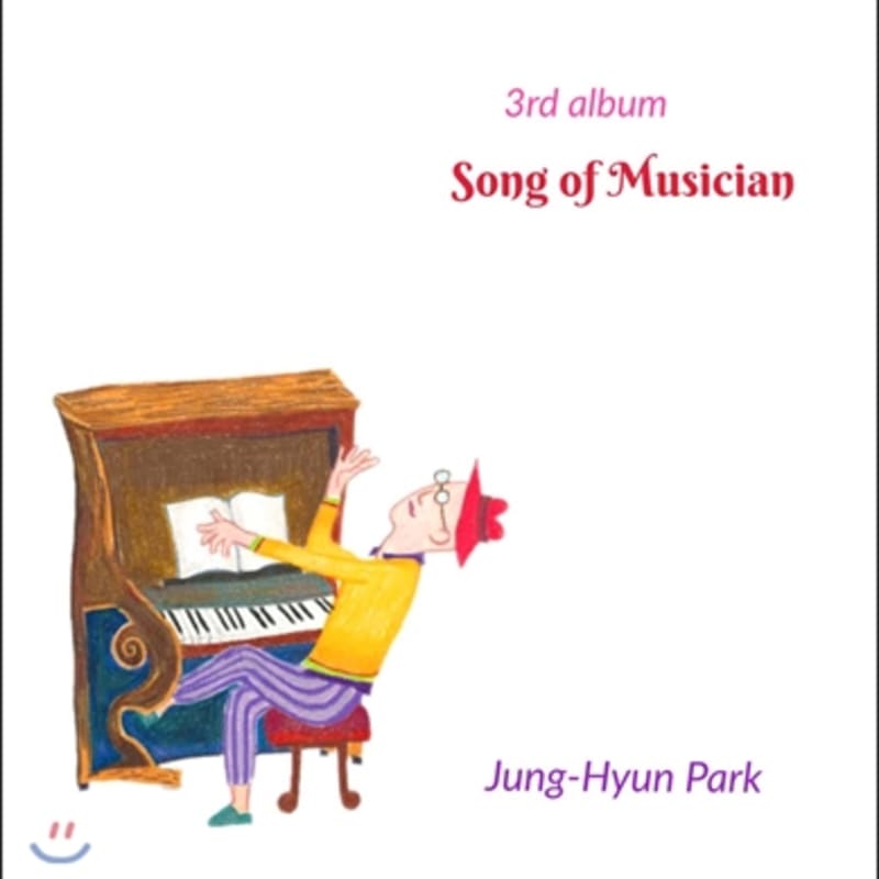 

Jung-Hyun Park 3rd Album - Song Of Musician