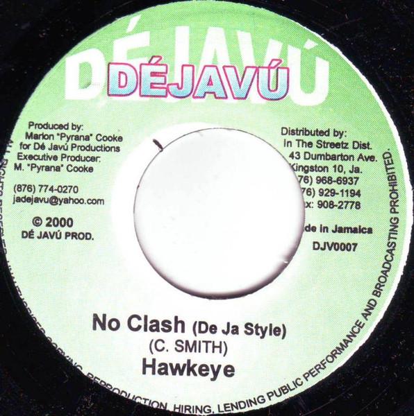 

7inch Record HAWKEYE - No Clash DJV0007 Djav 2000 Jamaica Reggae, Ska & Dub Used