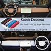 For Land Range Rover Sport L461 L460  2024 Suede Leather Dashmat Dash Mat Cover Dashboard Pad Sunshade Carpet Car Accessory
