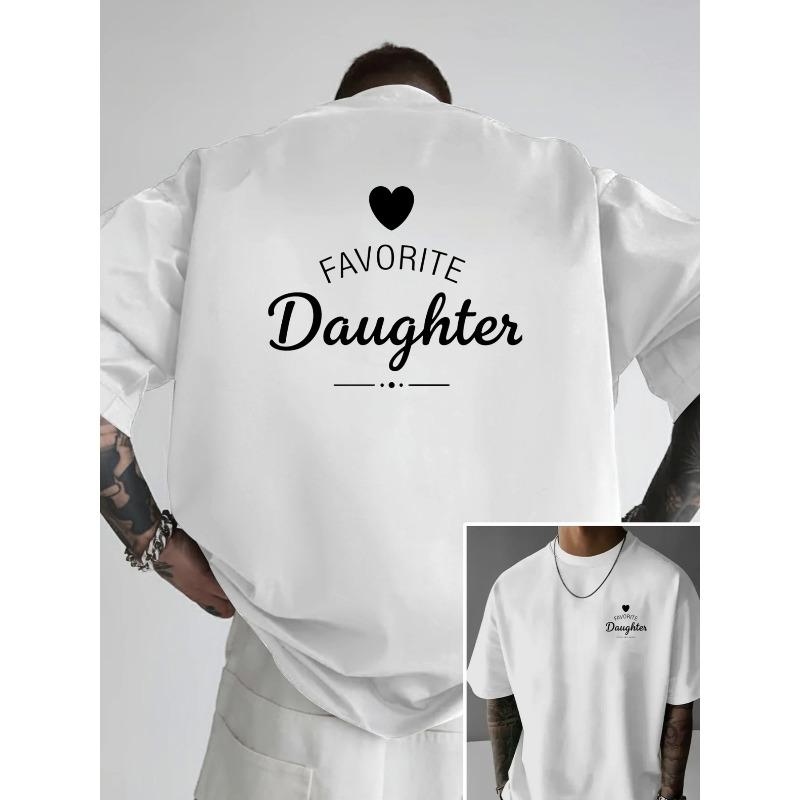 European Size Men s Drop-shoulder T-shirt,  Favorite Daughter  Double-sided Print Loose-fit Tee, New Trendy Style Men s Clothing S