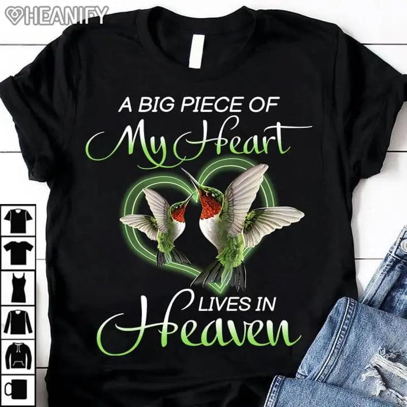 A Big Piece Of My Heart Lives In Heaven Hummingbird Love T Shirt