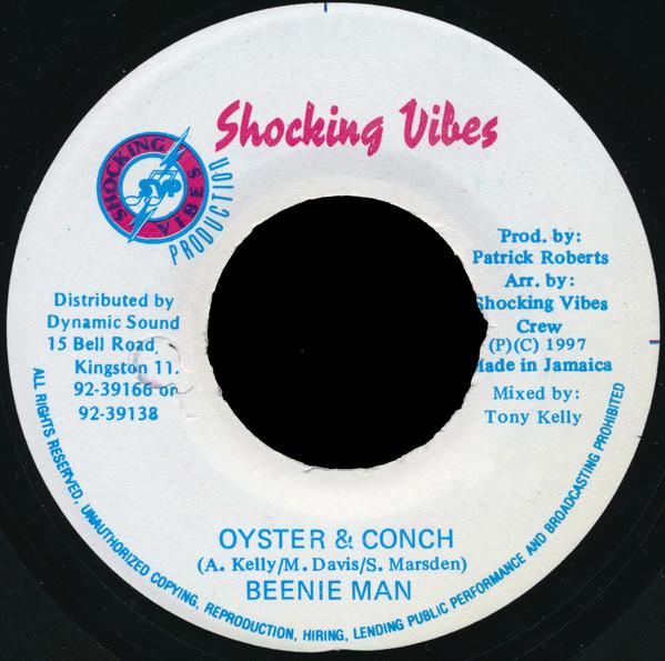 

7inch Record BEENIE MAN - Oyster & Conch NONE Shocking Vibes 1997 Jamaica Reggae, Ska & Dub Used