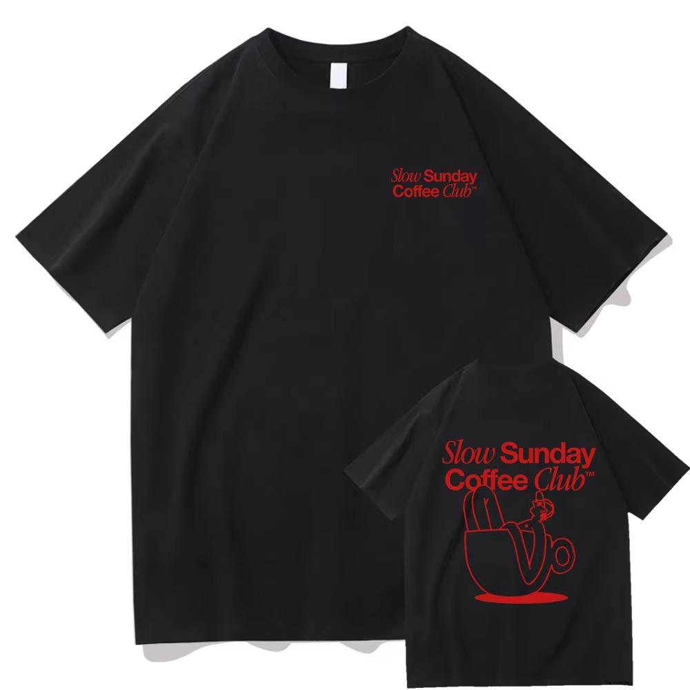 Slow Sunday Coffee Club T Shirt Men_women Harajuku Vintage Graphic Tshirt Classic Unisex High Qualit T-shirt Hip Hop Streetwear Top
