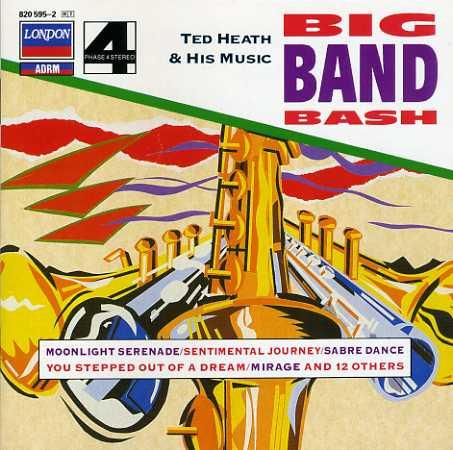 

CD TED HEATH & HIS MUSIC - Big Band Bash 8205952 London Records 1988 UK Jazz Used