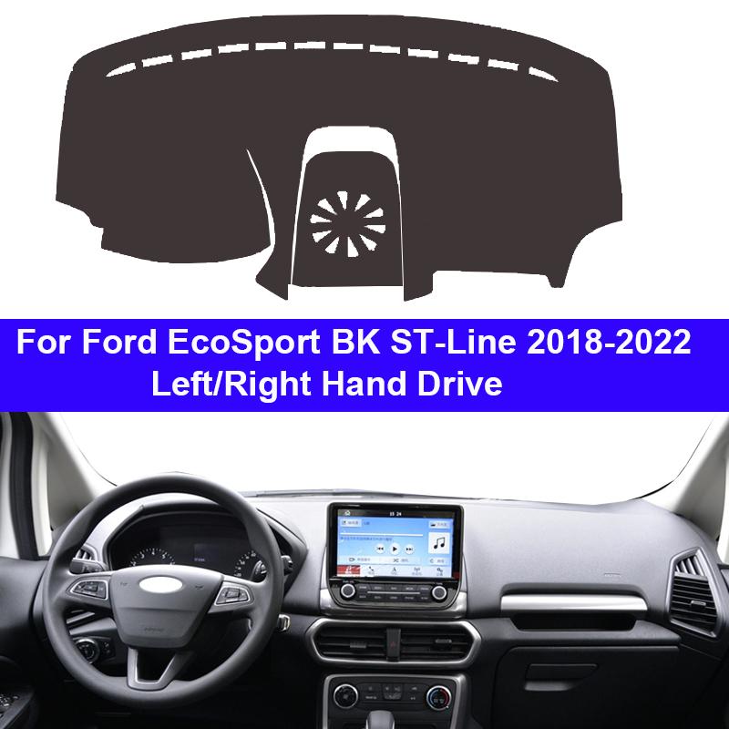 Copertura Cruscotto Interno Auto Per Ford EcoSport BK ST-Line 2018 - 2026 LHD RHD Tappetino Cruscotto Tappeto Telo Parasole Tappetino 2026 2020