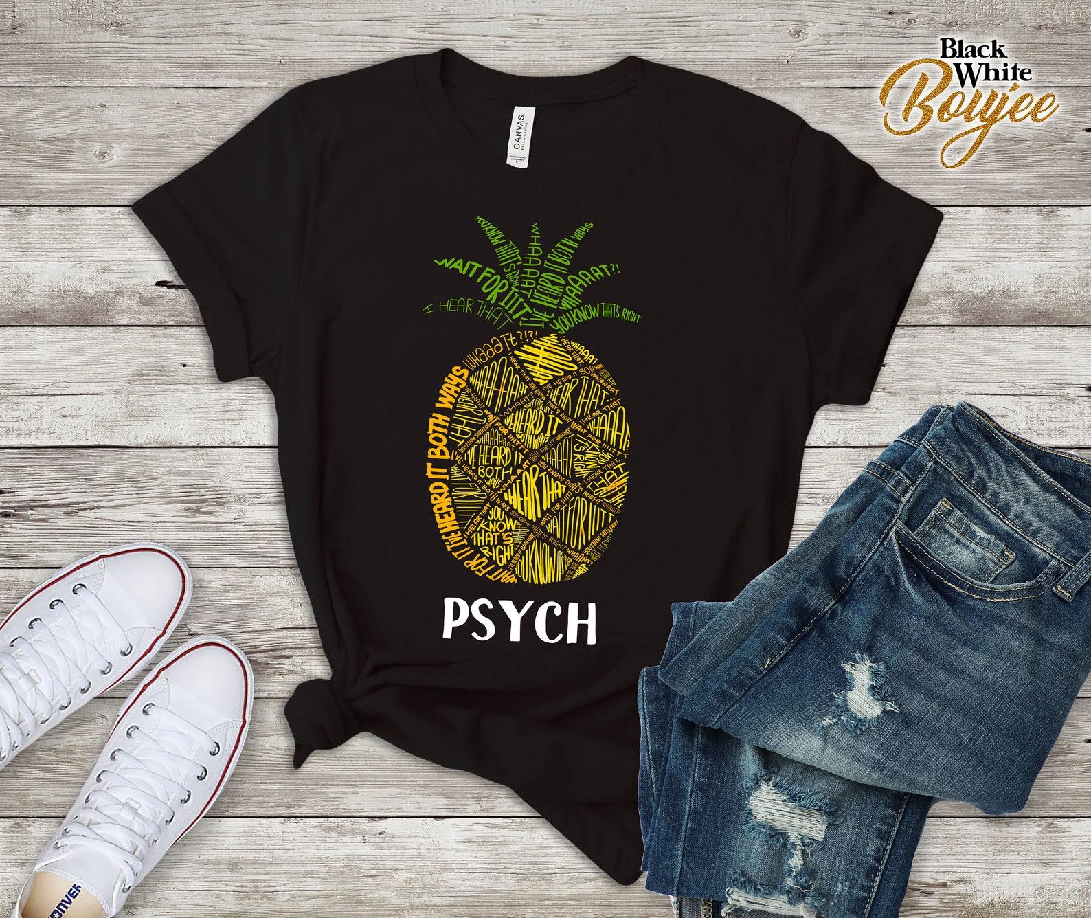 Psych Pineapple Shirt, Typography Pineapple T-shirt, Psych Fans Outfit, Great Valentines Day Gift L