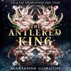 The Antlered King by Marianne Gordon Hardback Book 9780008536169