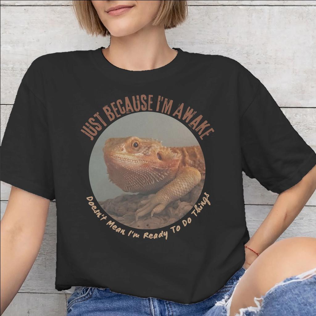 Just Because Im Awake Funny Quote Tee Shirt for Men Women Printed T Shirts Cotton Clothing