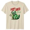 Sorry Santa Ive Been Feral Raccoon Christmas Holidays Unisexs Unisexs Graphic Tee b