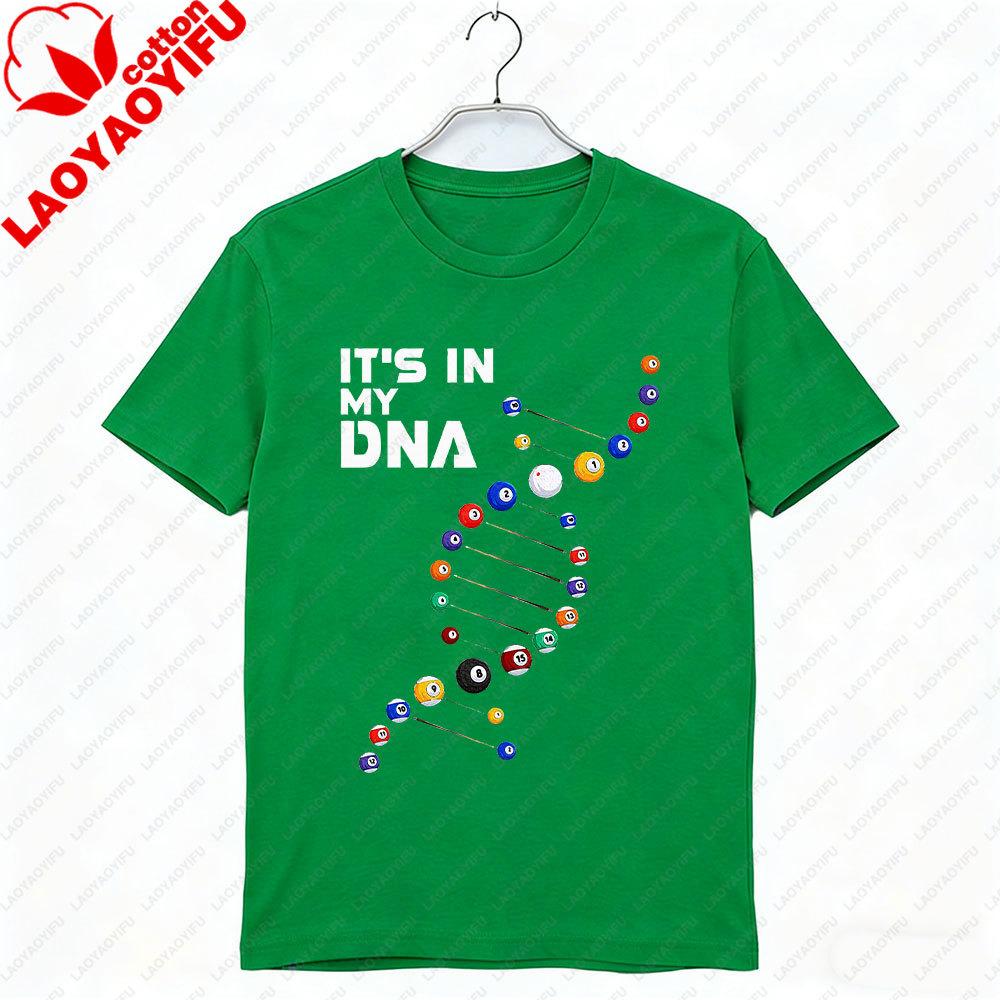Its In My DNA Pool Billiard Graphic T Shirts Fun Billiardsthemed Prints Suitable Men and Women for Streetwear Men Clothing