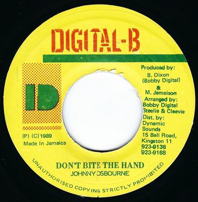 7inch Record JOHNNY OSBOURNE - Don't Bite The Hand NONE Digital-B 1989 Jamaica Reggae, Ska & Dub Used