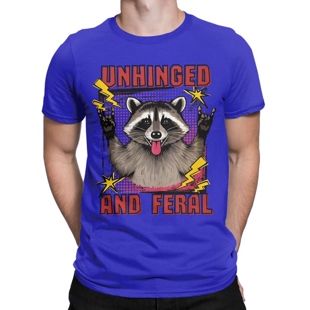 Raccoon Funny 100 Cotton Tshirt Unhinged And Feral Tees Tops For Unisex