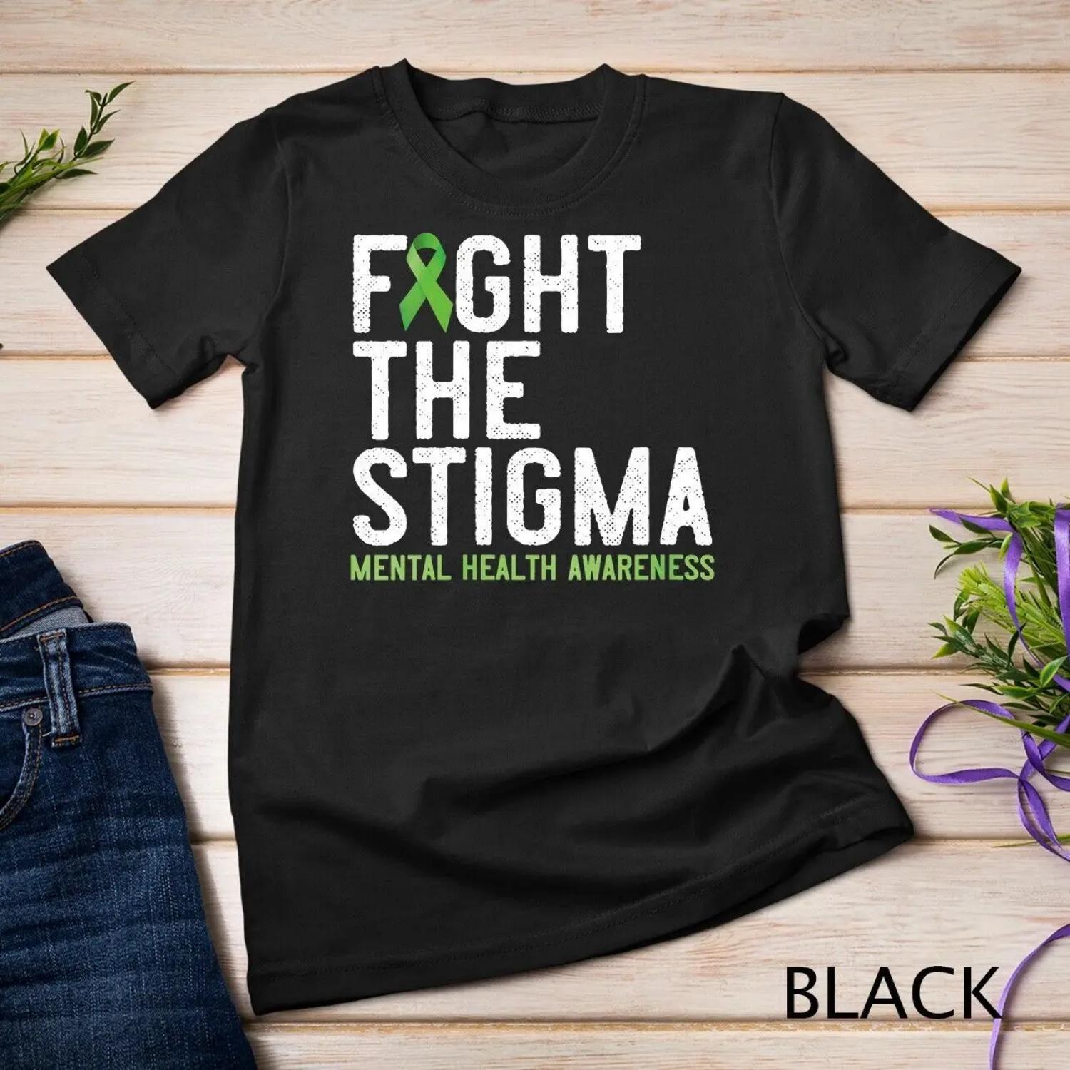 

Womens Fight the Stigma Mental Health Awareness Month May Green T shirt S чёрный