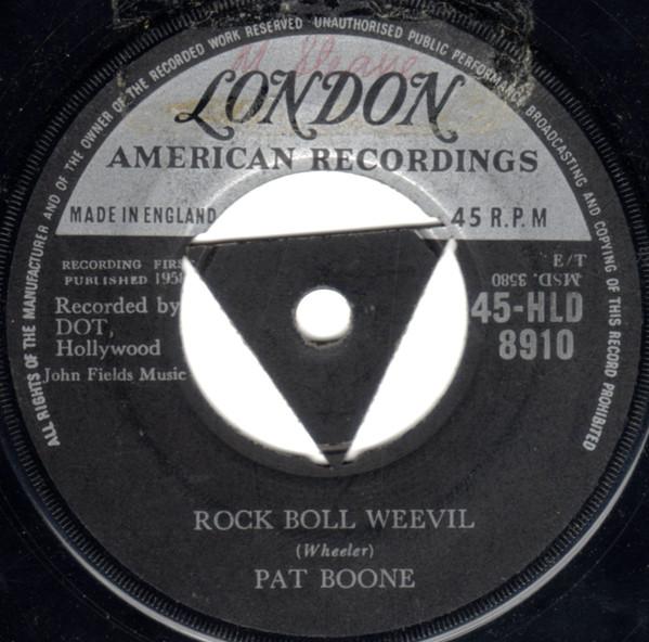 

7inch Record PAT BOONE - Rock Boll Weevil 45HLD8910 London Records 1958 UK Rock Used