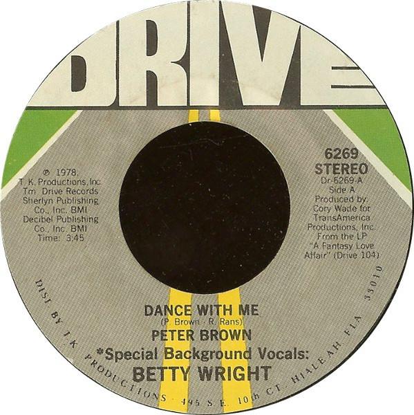 

7inch Record PETER BROWN Dance With Me 6269 Drive 1978 US SoulFunk Used