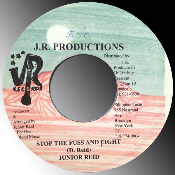 7inch Record JUNIOR REID - Stop The Fuss And Fight NONE J.R. Production Jamaica Reggae, Ska & Dub Used