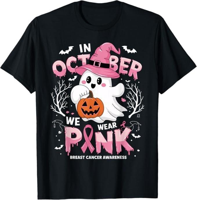 In October We Wear Pink Shirt Ghost Breast Cancer Awareness T-Shirt